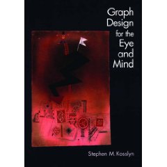 Graph Design for the Eye and Mind - Kosslyn
